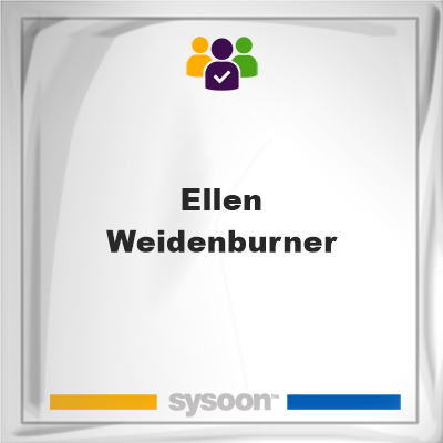 Ellen Weidenburner, memberEllen Weidenburner on Sysoon