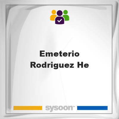 Emeterio Rodriguez He on Sysoon