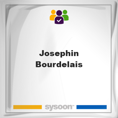 Josephin Bourdelais on Sysoon