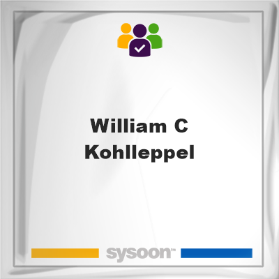 William C. Kohlleppel, William C. Kohlleppel, member