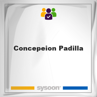 Concepeion Padilla, memberConcepeion Padilla on Sysoon