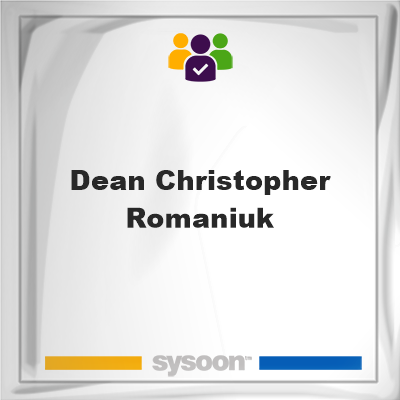 Dean Christopher Romaniuk, Sysoon images Dean Christopher Romaniuk, Dean Christopher Romaniuk, member