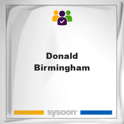 Donald Birmingham, Donald Birmingham, member