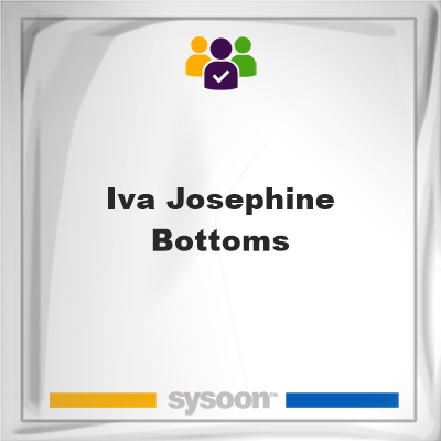 Iva Josephine Bottoms, Iva Josephine Bottoms, member