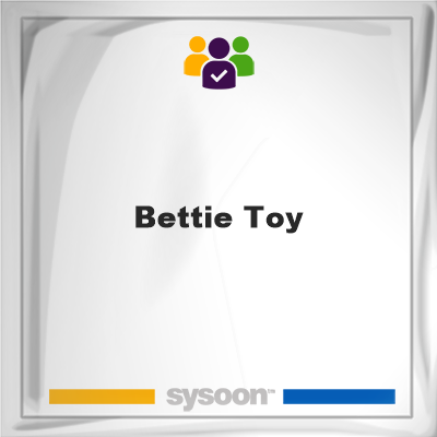 Bettie Toy, memberBettie Toy on Sysoon