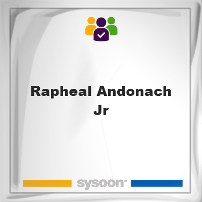 Rapheal Andonach Jr, Rapheal Andonach Jr, member