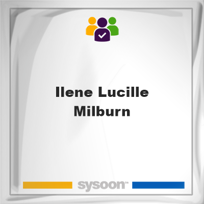 Ilene Lucille Milburn, Ilene Lucille Milburn, member