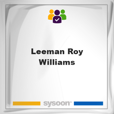 Leeman Roy Williams on Sysoon