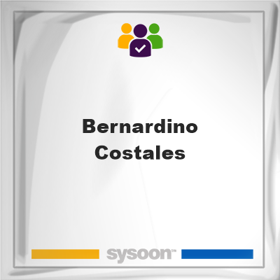 Bernardino Costales, Bernardino Costales, member