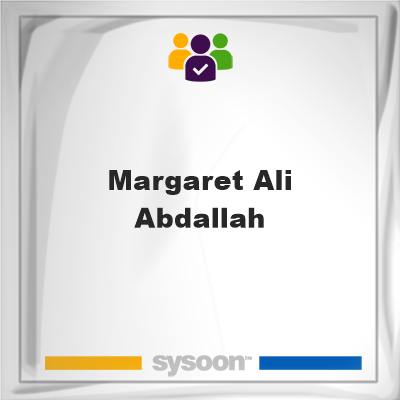 Margaret Ali Abdallah, Margaret Ali Abdallah, member