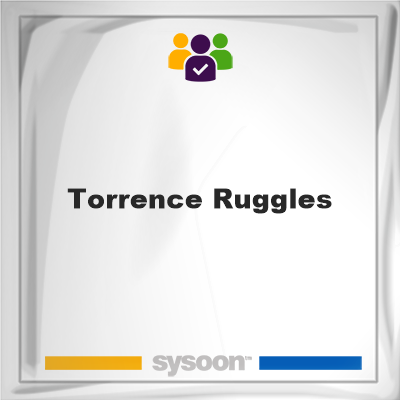 Torrence Ruggles, Torrence Ruggles, member