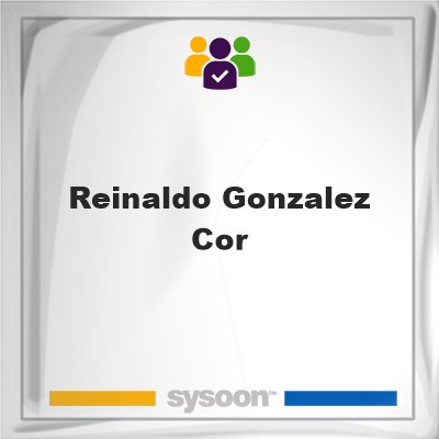 Reinaldo Gonzalez Cor, memberReinaldo Gonzalez Cor on Sysoon