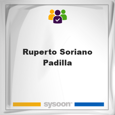 Ruperto Soriano Padilla on Sysoon