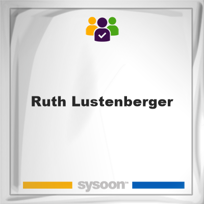 Ruth Lustenberger, memberRuth Lustenberger on Sysoon