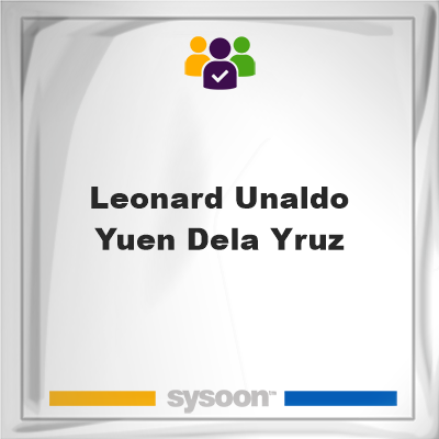 Leonard Unaldo Yuen Dela Yruz, Leonard Unaldo Yuen Dela Yruz, member