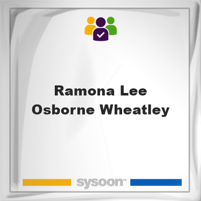 Ramona Lee Osborne Wheatley, Ramona Lee Osborne Wheatley, member