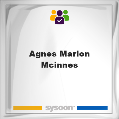 Agnes Marion McInnes on Sysoon