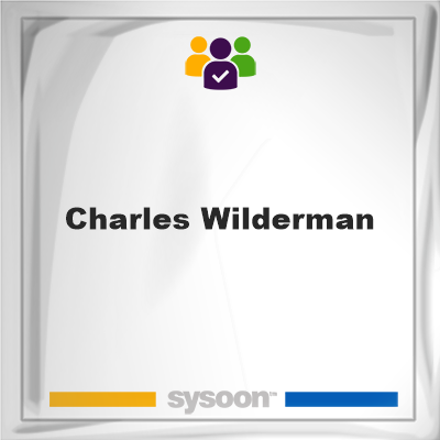 Charles Wilderman, Sysoon images Charles Wilderman, Charles Wilderman, member