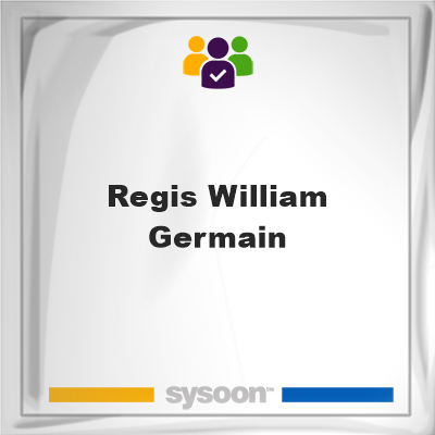 Regis William Germain, Regis William Germain, member