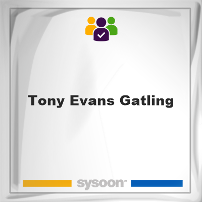 Tony Evans Gatling, Tony Evans Gatling, member
