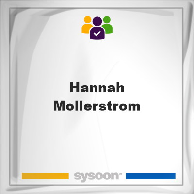 Hannah Mollerstrom, Hannah Mollerstrom, member