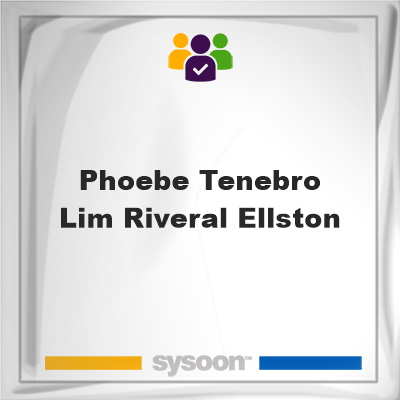 Phoebe Tenebro-Lim Riveral Ellston, Phoebe Tenebro-Lim Riveral Ellston, member