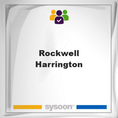 Rockwell Harrington, Rockwell Harrington, member