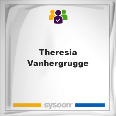 Theresia Vanhergrugge, Theresia Vanhergrugge, member