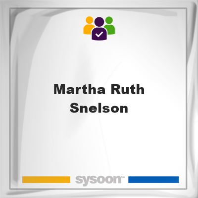 Martha Ruth Snelson, Martha Ruth Snelson, member
