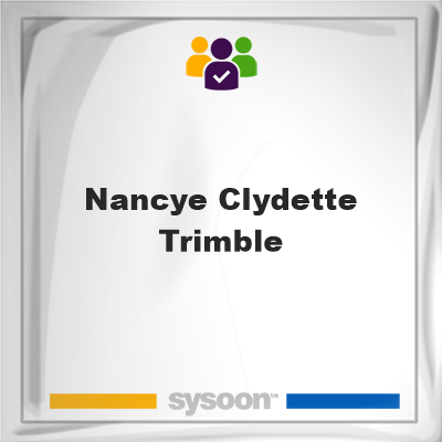 Nancye Clydette Trimble, Nancye Clydette Trimble, member