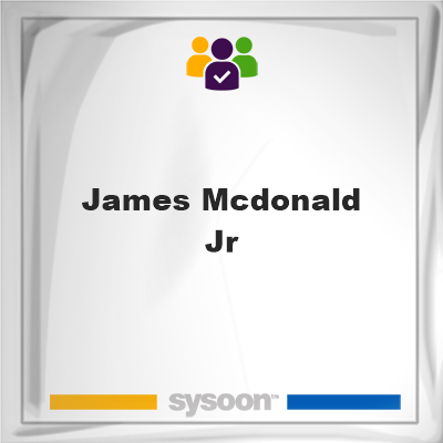 James McDonald JR on Sysoon