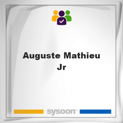 Auguste Mathieu Jr, memberAuguste Mathieu Jr on Sysoon