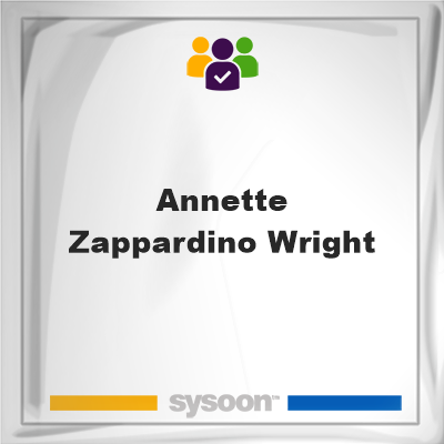 Annette Zappardino-Wright, Annette Zappardino-Wright, member