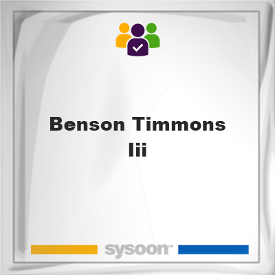 Benson Timmons III, Benson Timmons III, member
