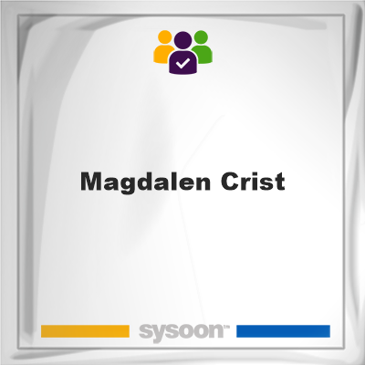 Magdalen Crist, Magdalen Crist, member