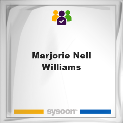 Marjorie Nell Williams, Marjorie Nell Williams, member