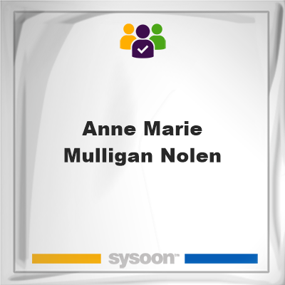 Anne Marie Mulligan Nolen, Anne Marie Mulligan Nolen, member