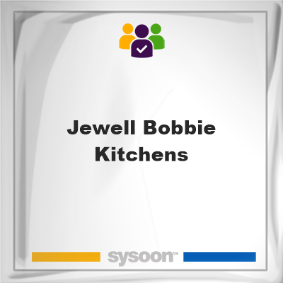 Jewell Bobbie Kitchens, memberJewell Bobbie Kitchens on Sysoon