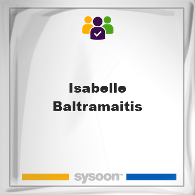 Isabelle Baltramaitis, Isabelle Baltramaitis, member