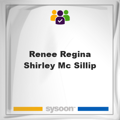 Renee Regina Shirley Mc Sillip, Renee Regina Shirley Mc Sillip, member