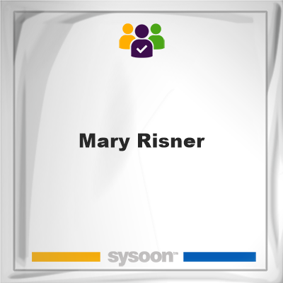 Mary Risner Mary Risner on Sysoon