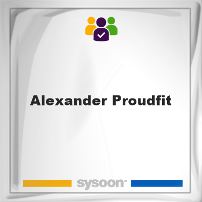 Alexander Proudfit, Alexander Proudfit, member