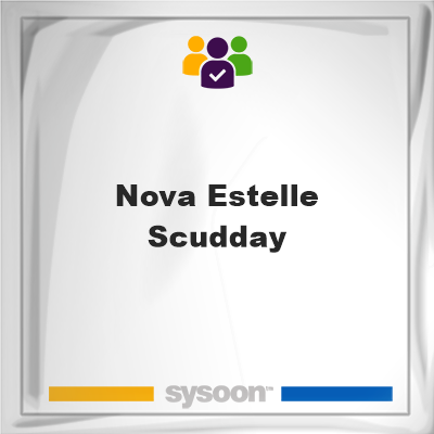 Nova Estelle Scudday, Nova Estelle Scudday, member