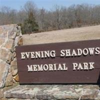 Evening Shadows Memorial Park on Sysoon