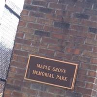 Maple Grove Memorial Park on Sysoon