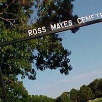 Ross Mayes Cemetery on Sysoon