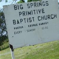 Big Springs Primitive Baptist Church Cemetery on Sysoon