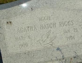Agatha Hatch Riggs on Sysoon