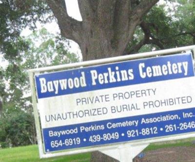 Baywood Perkins Cemetery on Sysoon