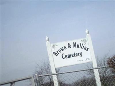 Brown Mullins Cemetery on Sysoon